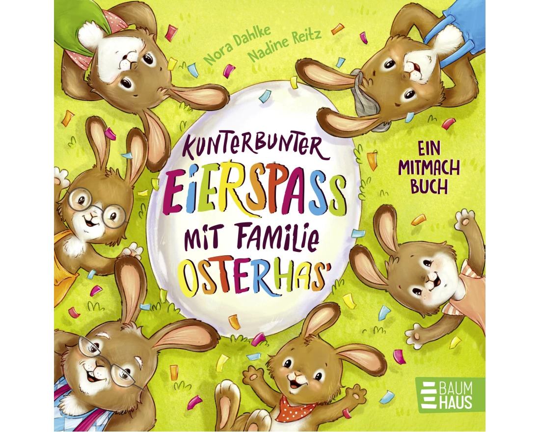 Kunterbunter Eierspaß mit Familie Osterhas'