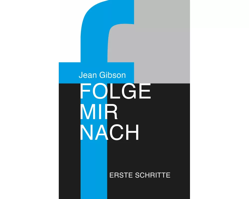 Folge mir nach - Erste Schritte