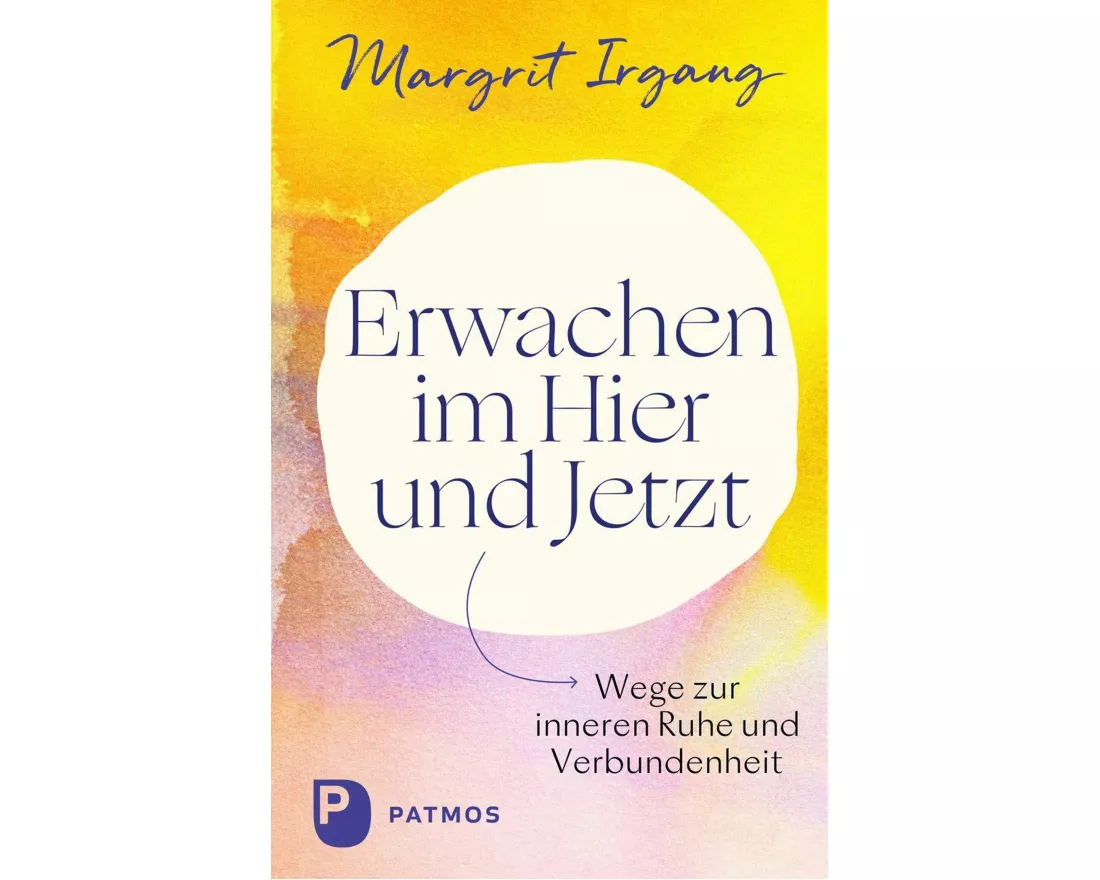 Erwachen im Hier und Jetzt