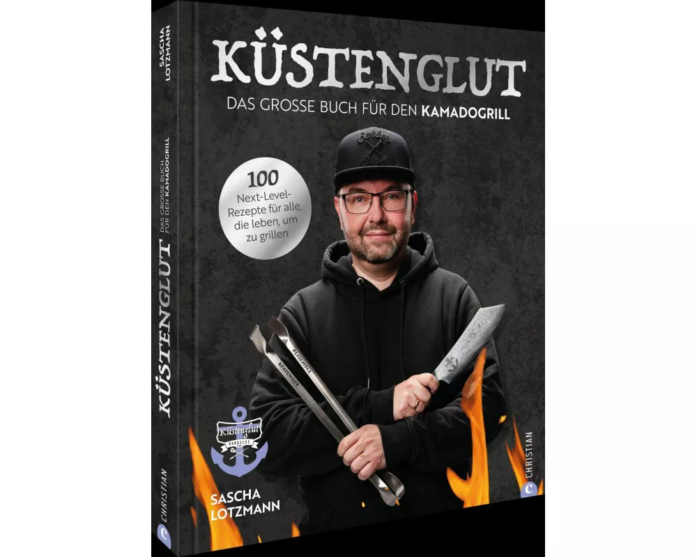 Küstenglut: Das große Buch für den Kamadogrill
