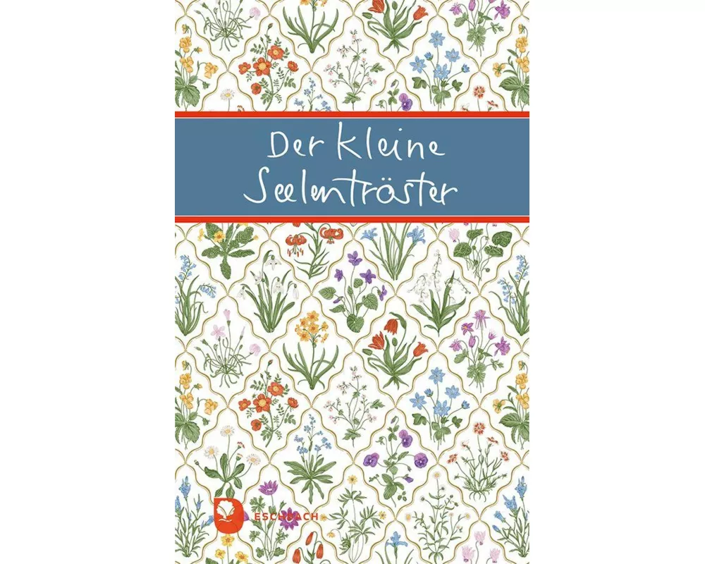 Der kleine Seelentröster