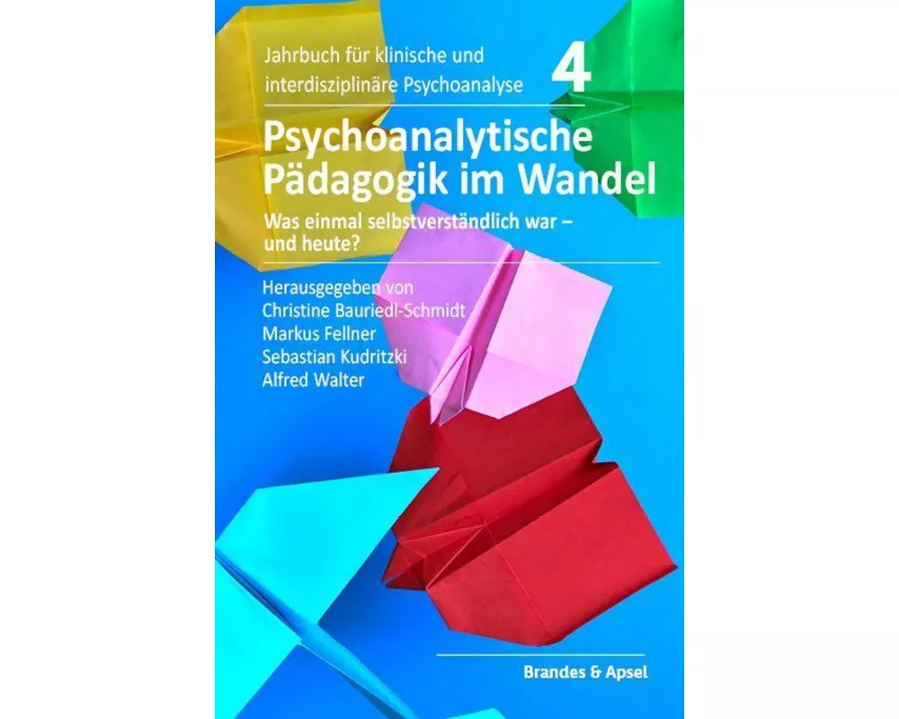 Psychoanalytische Pädagogik im Wandel