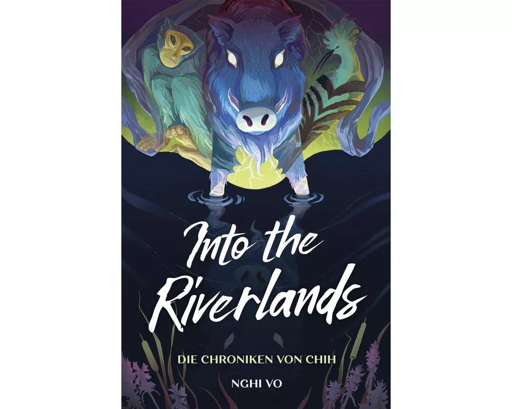 Into the Riverlands (Die Chroniken von Chih)