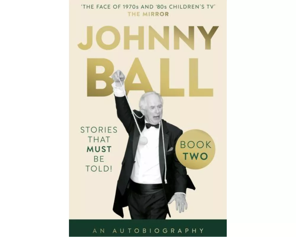 Johnny Ball – Stories That Must Be Told!