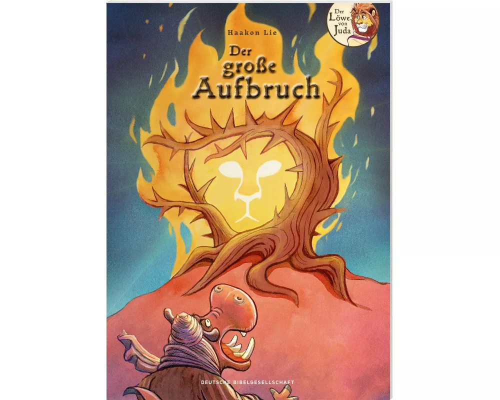 Der Löwe von Juda: Der große Aufbruch
