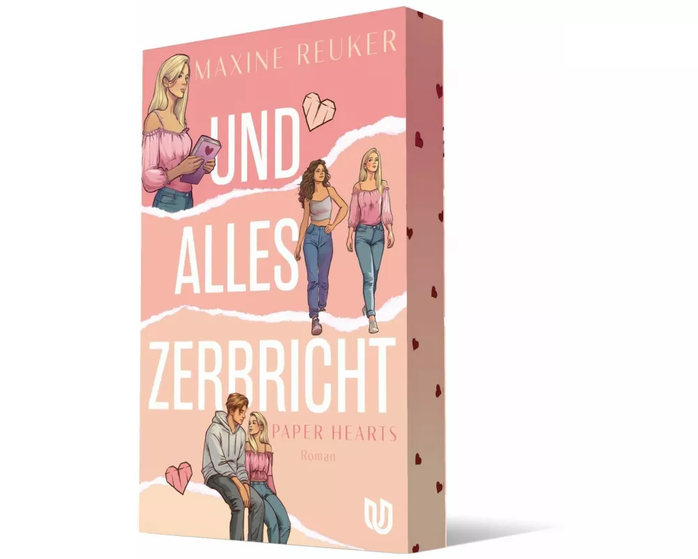 Und alles zerbricht (Paper Hearts 1)