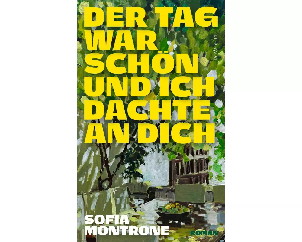 Der Tag war schön und ich dachte an dich