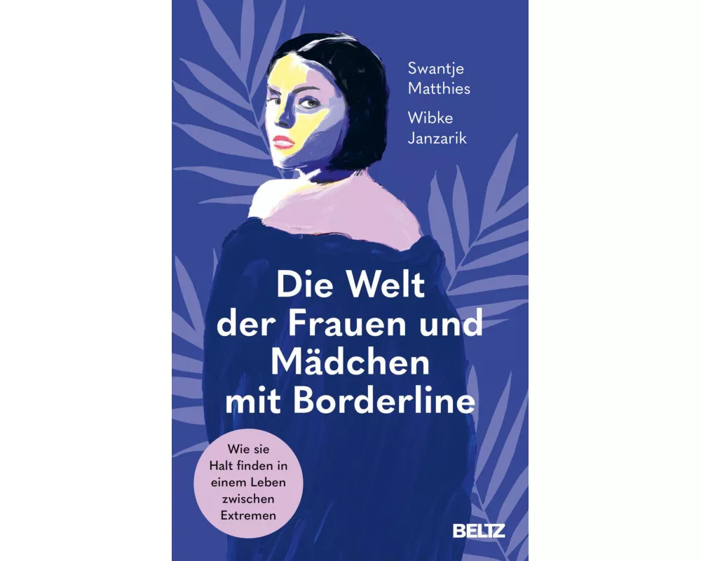 Die Welt der Frauen und Mädchen mit Borderline