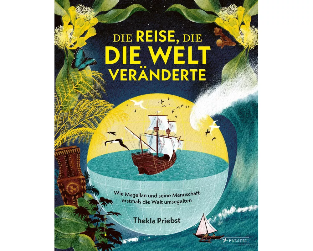 Die Reise, die die Welt veränderte