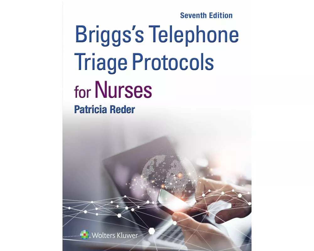 Briggs's Telephone Triage Protocols for Nurses