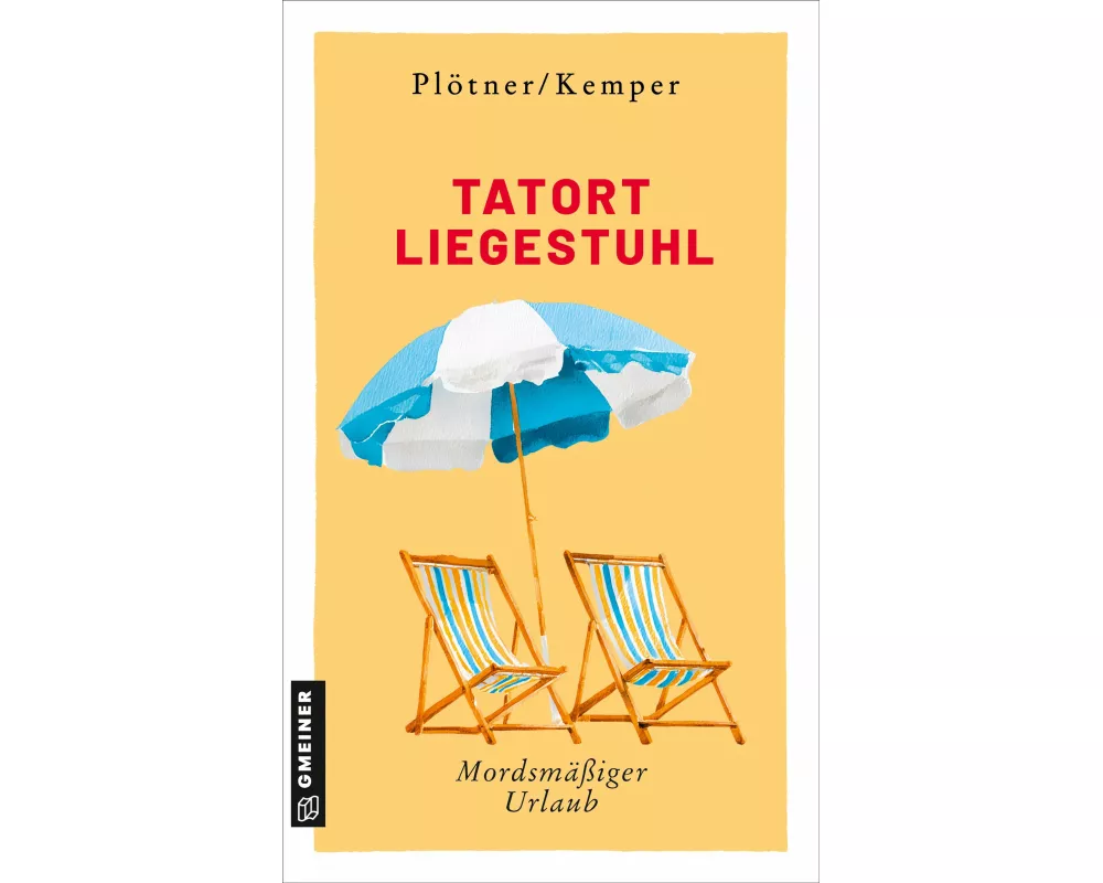 Tatort Liegestuhl