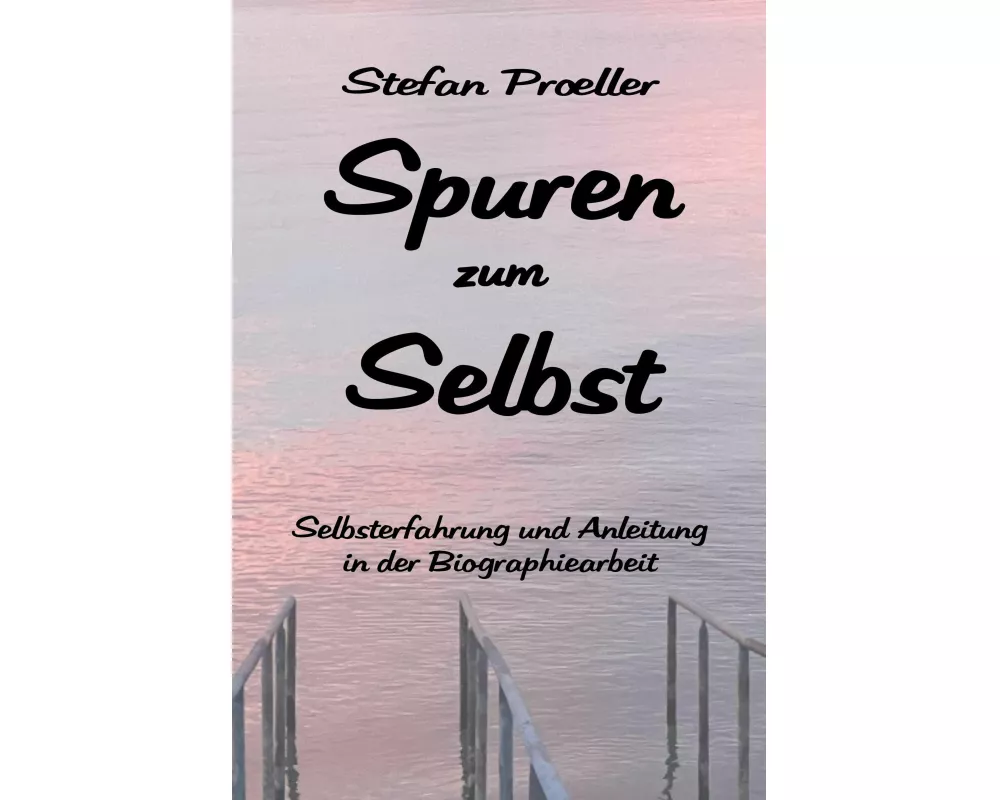 Spuren zum Selbst