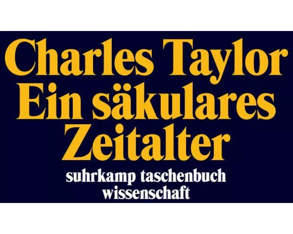 Ein säkulares Zeitalter