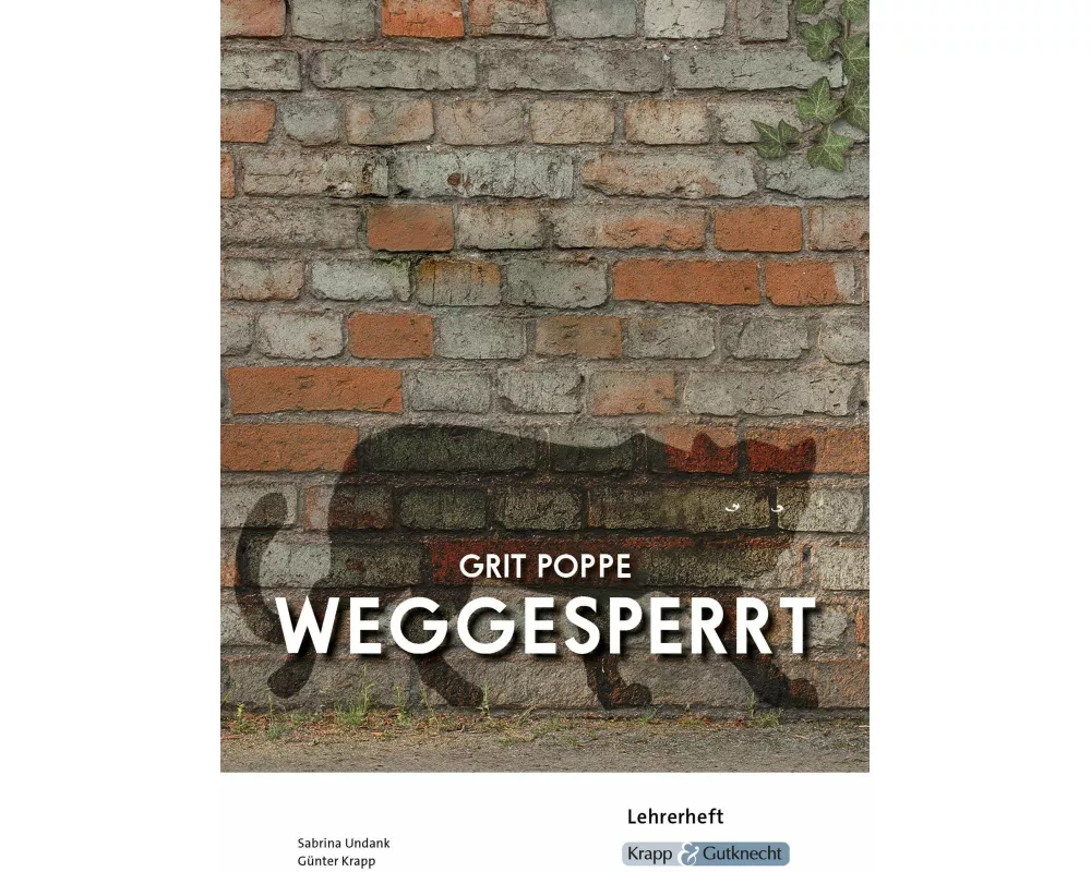Weggesperrt – Grit Poppe – Lehrerheft (BaWü 2027)