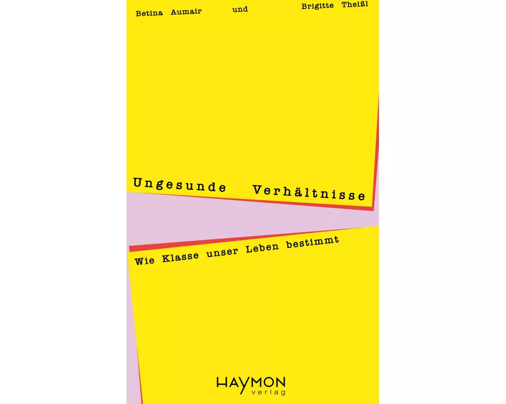 Ungesunde Verhältnisse