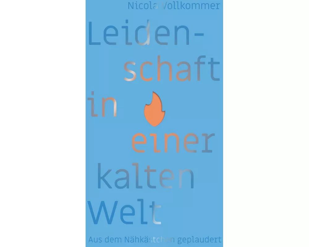 Leidenschaft in einer kalten Welt