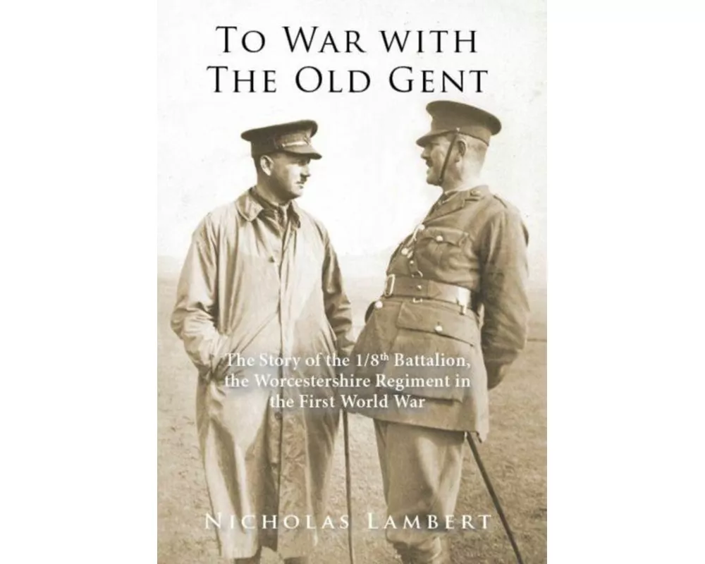 To War with The Old Gent