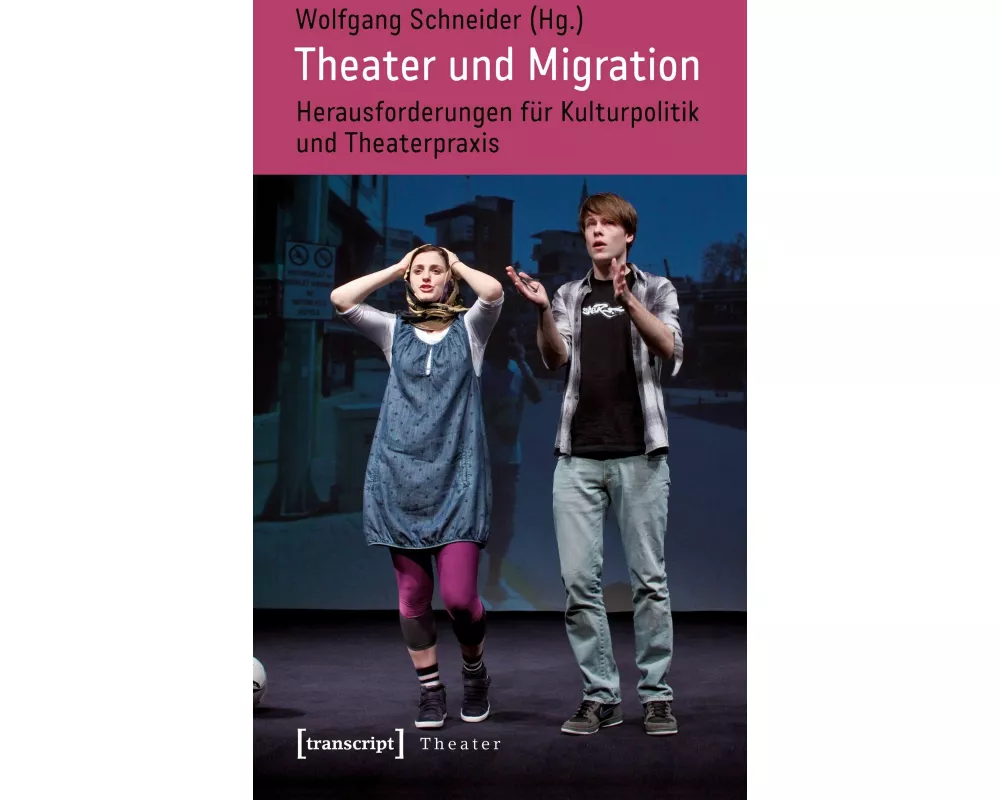 Theater und Migration