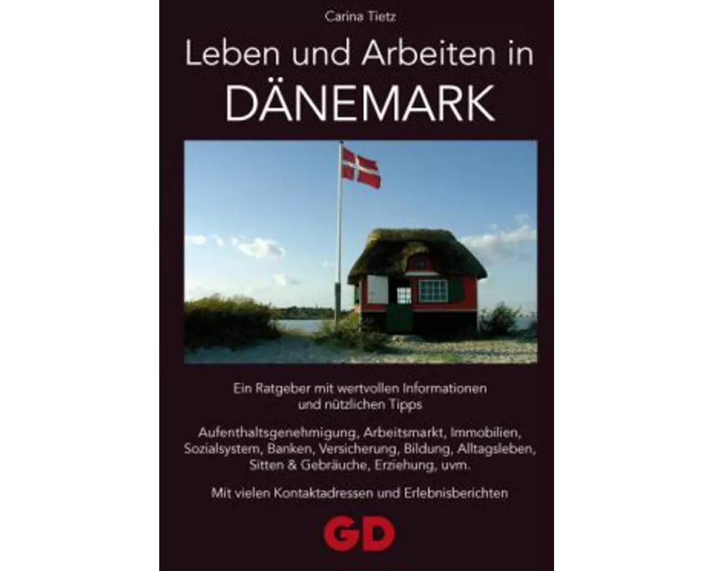 Leben und Arbeiten in Dänemark