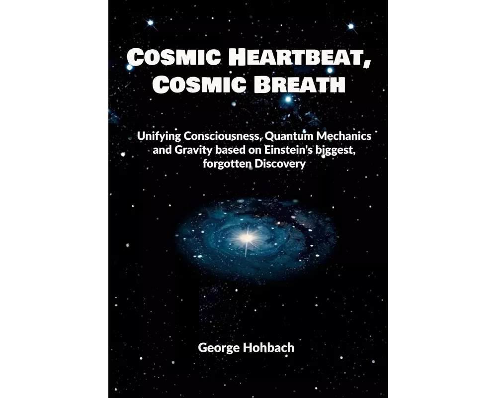 Cosmic Heartbeat, Cosmic Breath