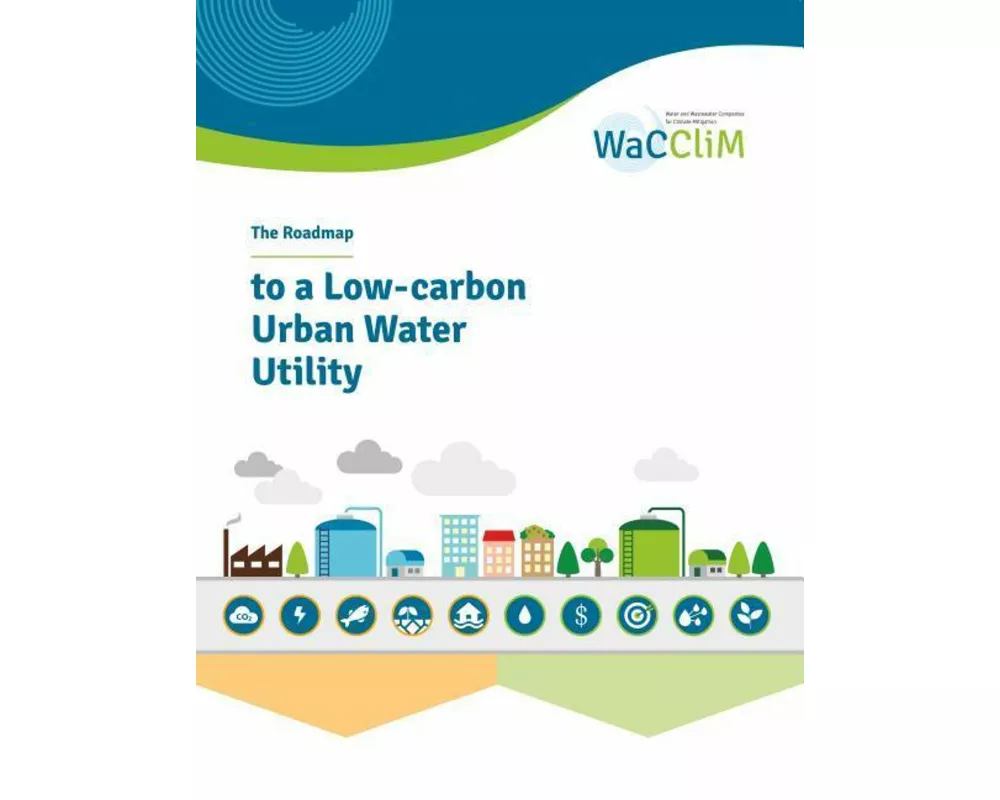 The Roadmap to Low Carbon Urban Water Utilities