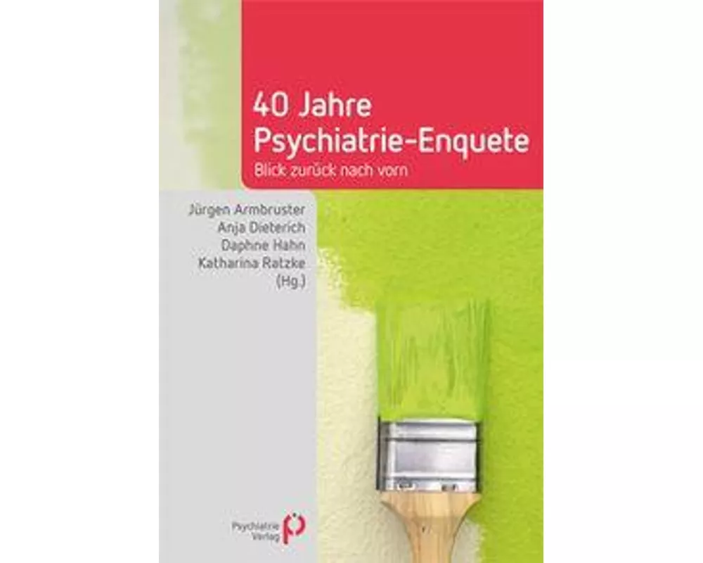 40 Jahre Psychiatrie-Enquete