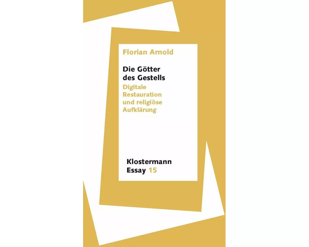 Die Götter des Gestells
