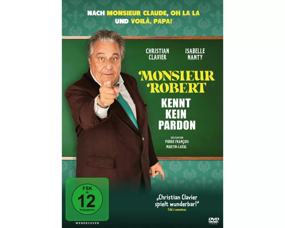 Monsieur Robert kennt kein Pardon