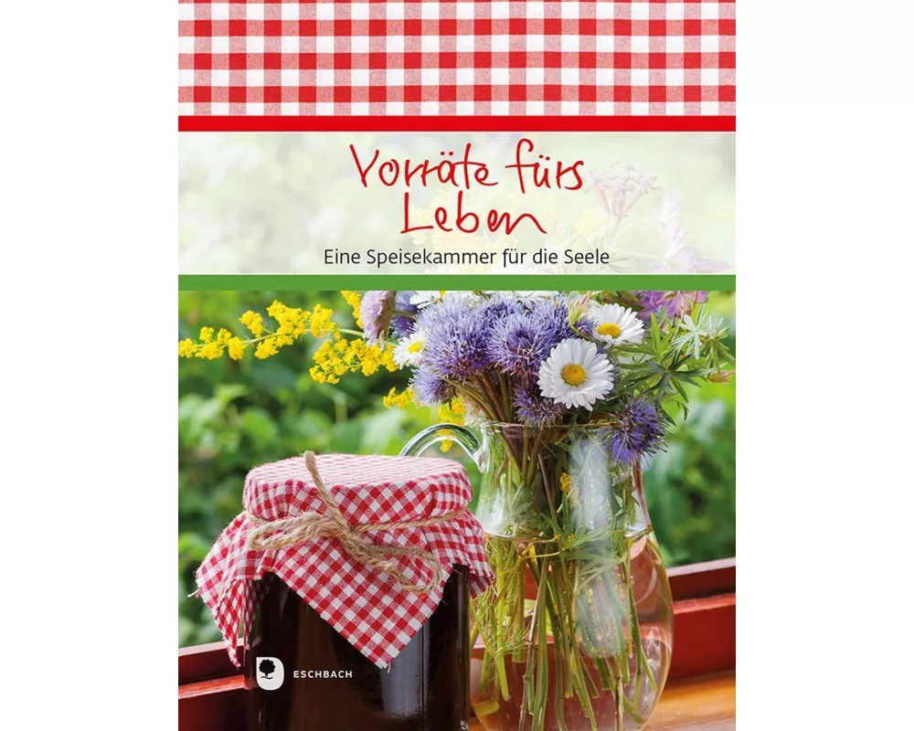 Vorräte fürs Leben