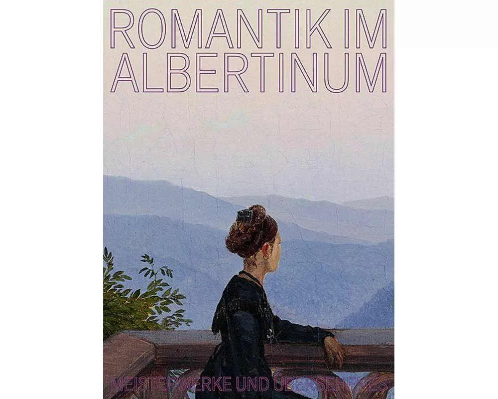 Romantik im Albertinum
