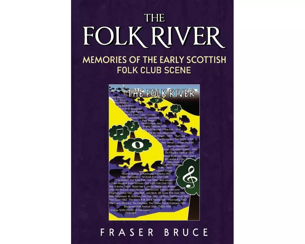 The Folk River - Memories from the Early Scottish Folk Club Scene