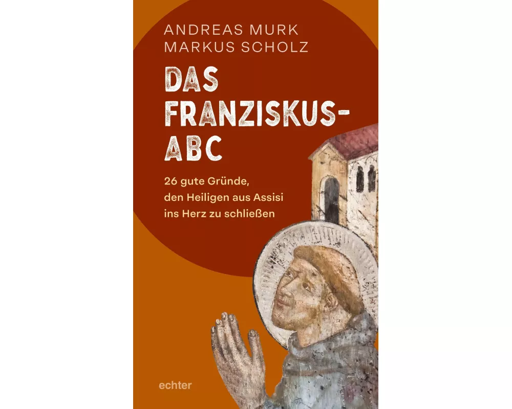 Das Franziskus-ABC