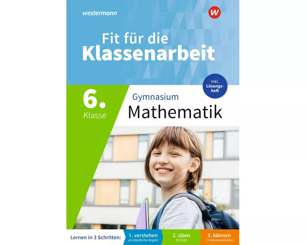 Fit für die Klassenarbeit - Gymnasium. Mathematik 6