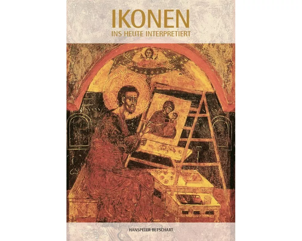 Ikonen - Ins Heute interpretiert