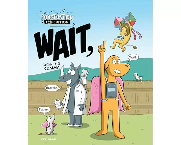 WAIT, Says the Comma