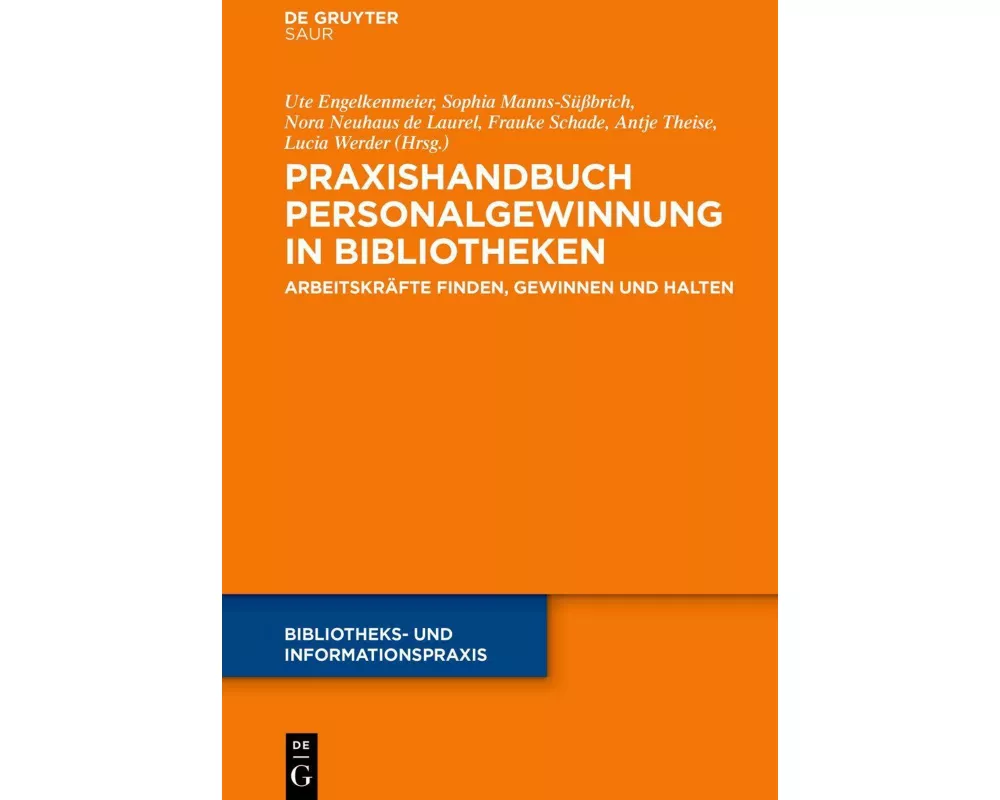 Praxishandbuch Personalgewinnung in Bibliotheken