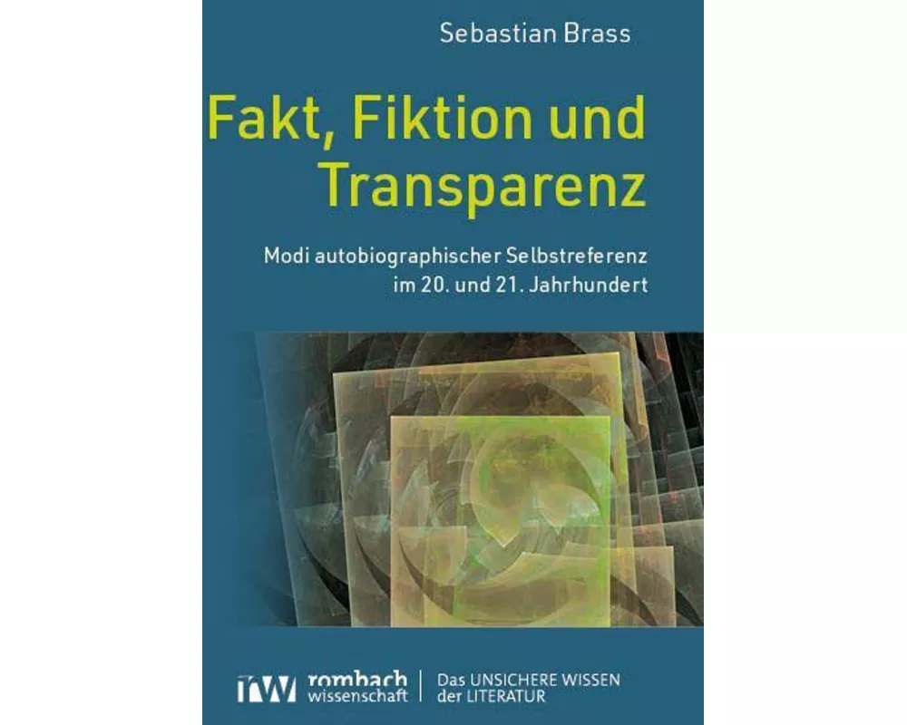Fakt, Fiktion und Transparenz