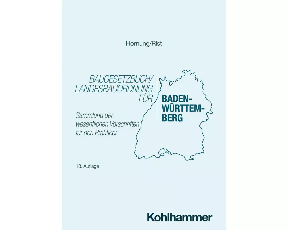 Baugesetzbuch/Landesbauordnung für Baden-Württemberg