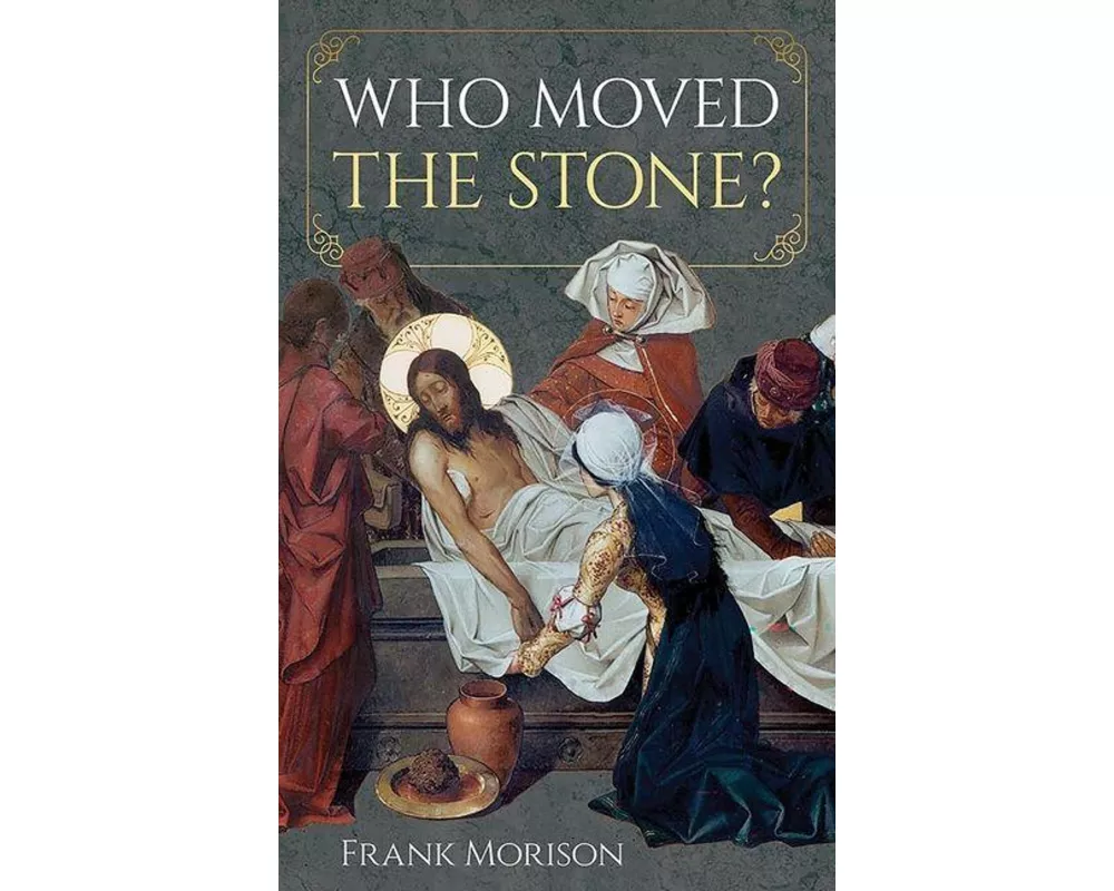 Who Moved the Stone?