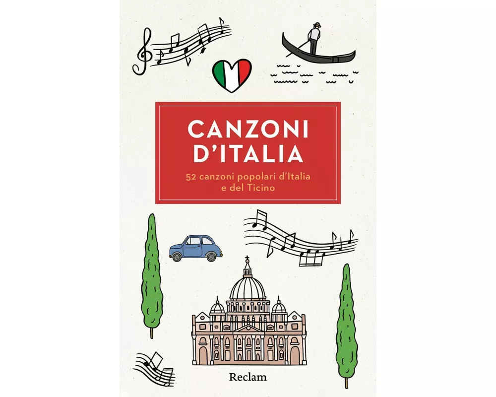 Canzoni d’Italia. 52 canzoni popolari d’Italia e del Ticino