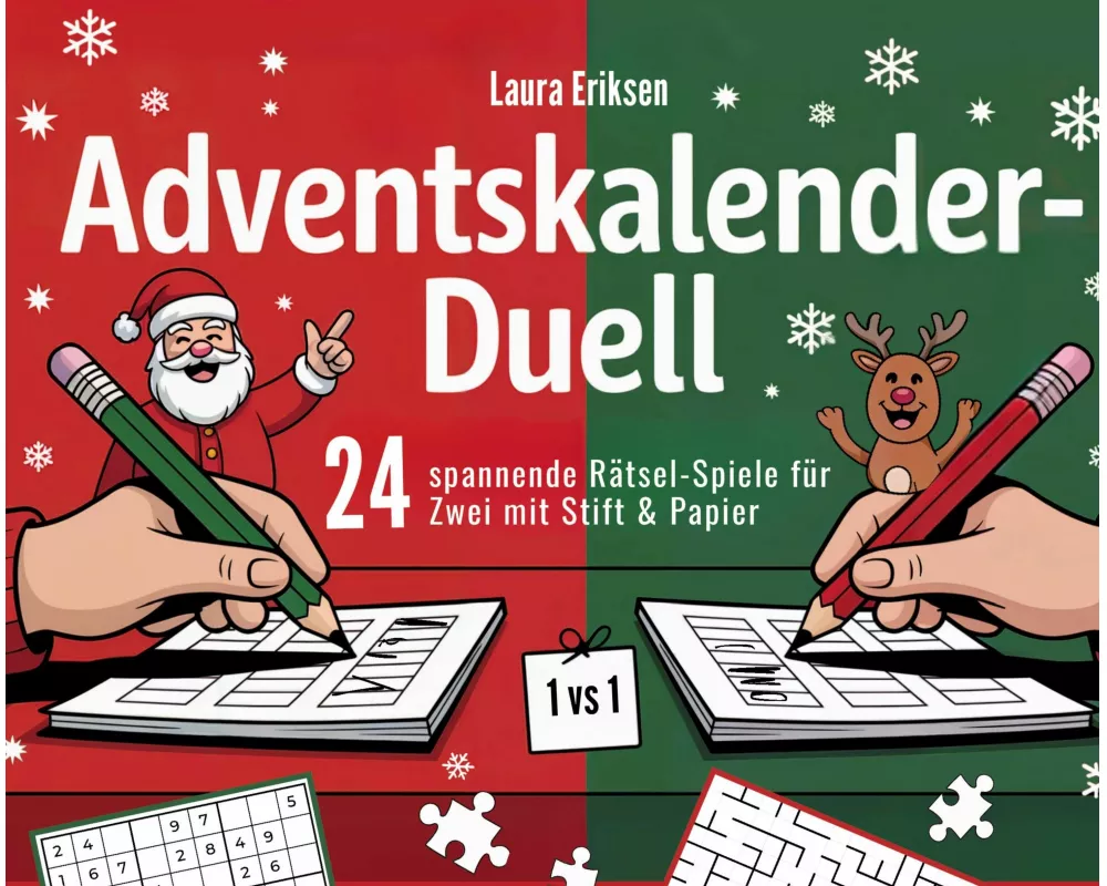 Adventskalender-Duell: 24 spannende Rätsel-Spiele für Zwei mit Stift & Papier