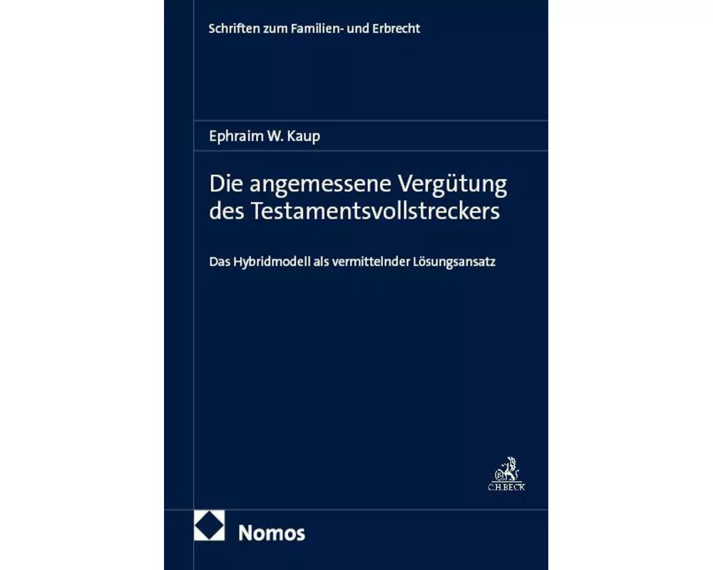 Die angemessene Vergütung des Testamentsvollstreckers