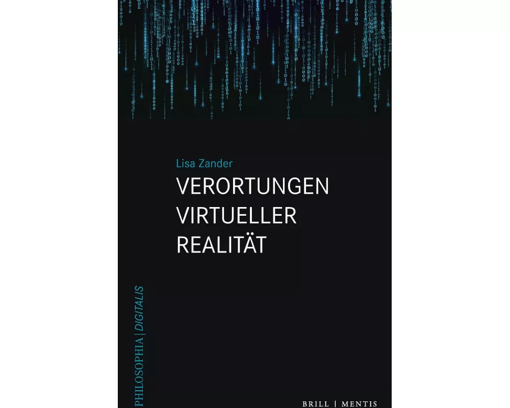 Verortungen Virtueller Realität
