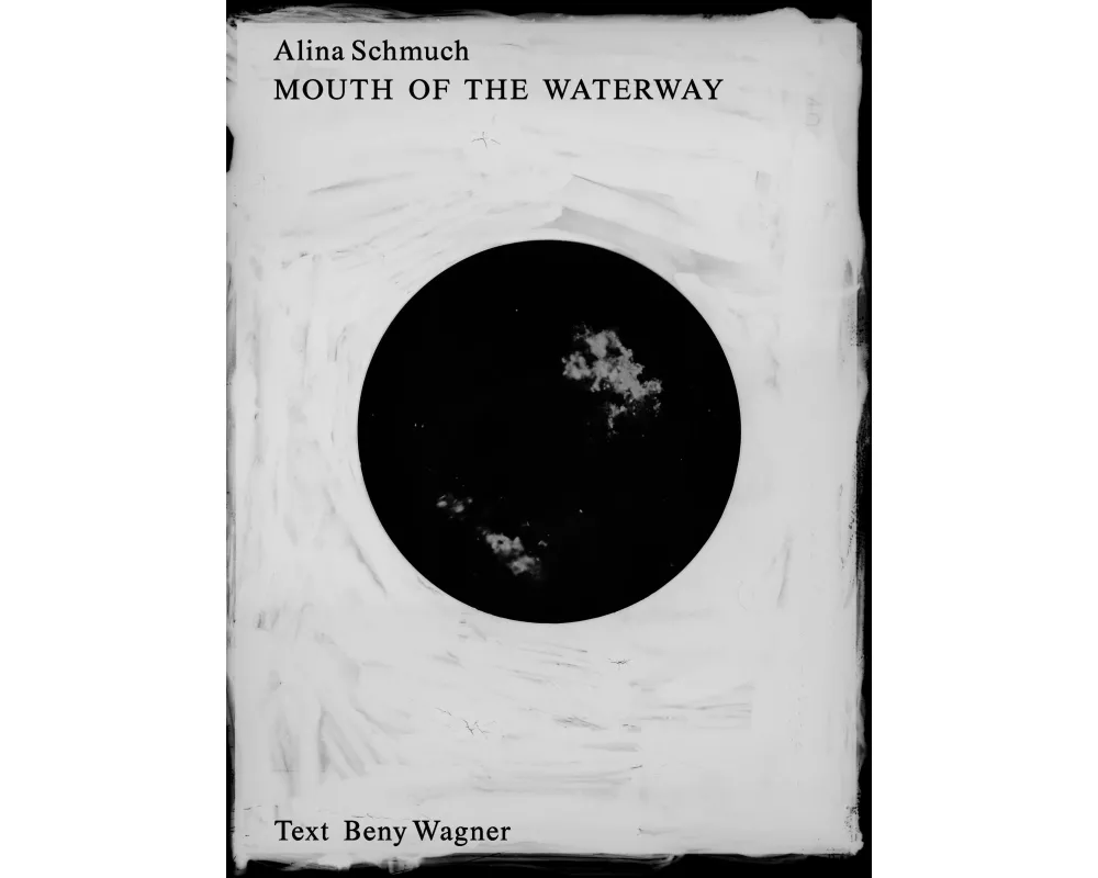 Alina Schmuch: Mouth of the Waterway