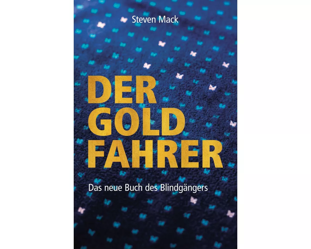 Der Goldfahrer