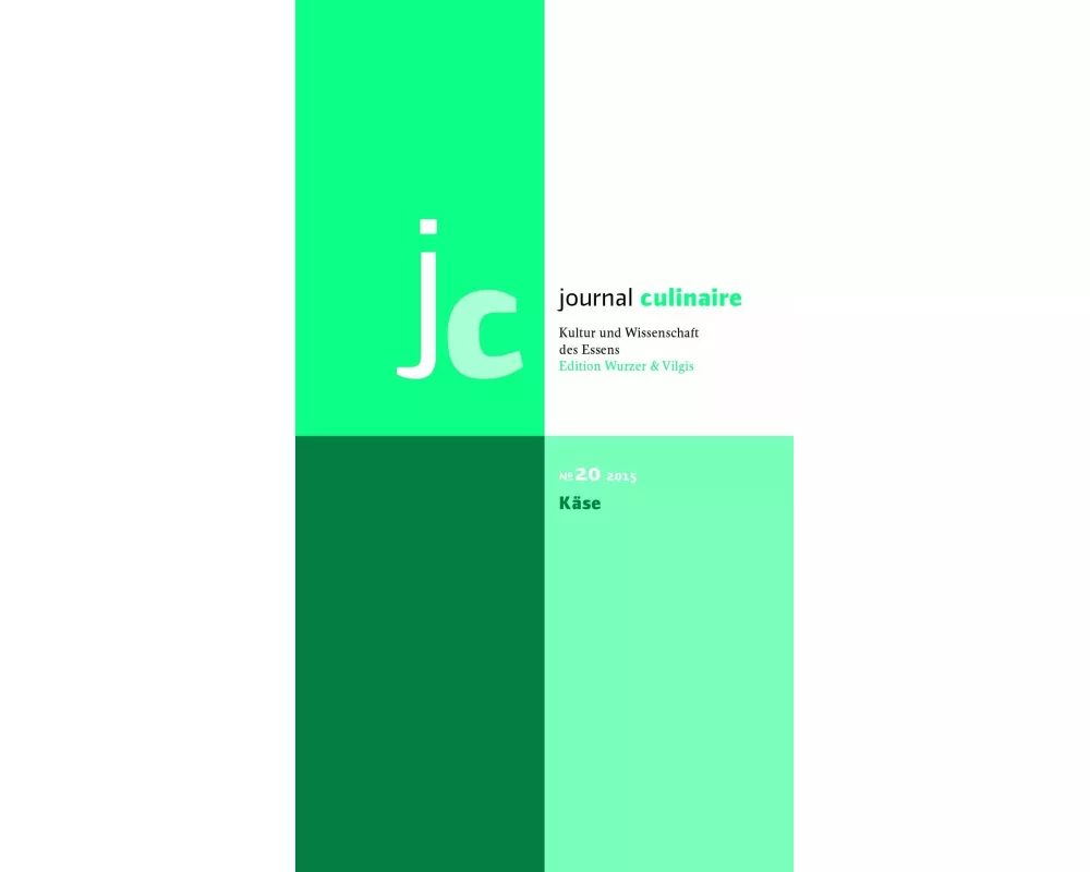 journal culinaire No. 20. Kultur und Wissenschaft des Essens