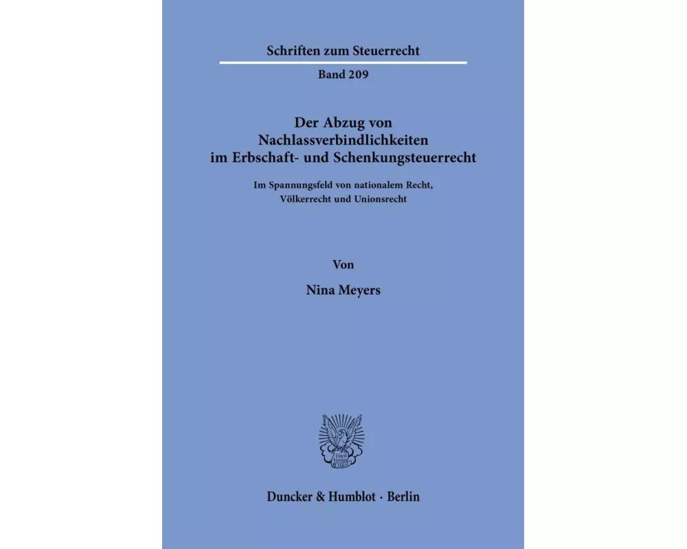 Der Abzug von Nachlassverbindlichkeiten im Erbschaft- und Schenkungsteuerrecht