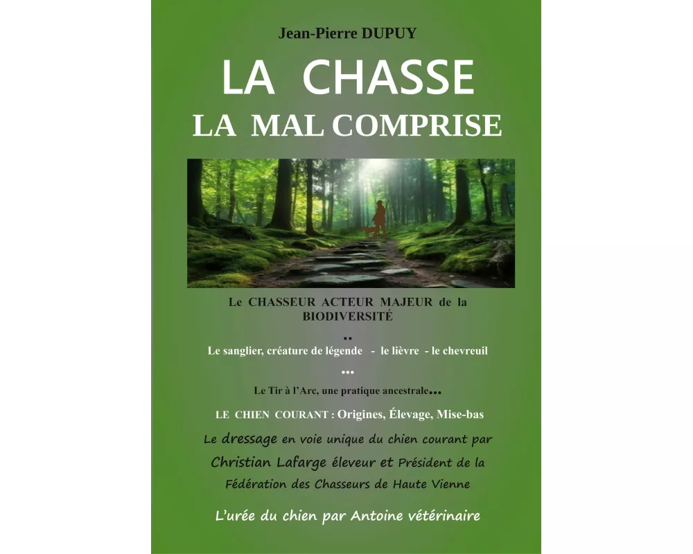 La chasse la mal comprise