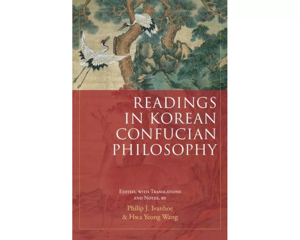 Readings in Korean Confucian Philosophy