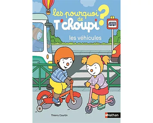 Les Pourquoi de T'choupi - Les véhicules